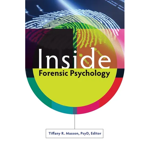 Inside Forensic Psychology