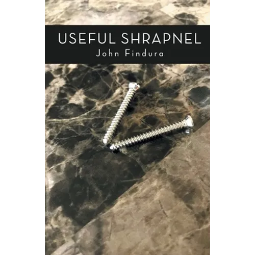 Useful Shrapnel