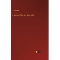 A Memoir of the Rev. John Keble