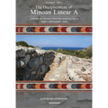 The Decipherment of Minoan Linear A, Volume II, Part I: Corpus of transliterated Linear A texts: Arkhanes - Kea