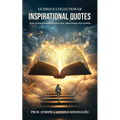 Ultimate Collection of Inspirational Quotes