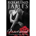 Fractured: Not Quite a Billionaire, Book 2