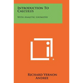 Introduction To Calculus: With Analytic Geometry