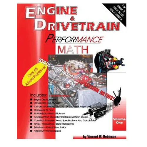 Engine & Drivetrain Performance Math (Volume One)