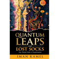Quantum Leaps and Lost Socks: Your Playful Guide to Transformation