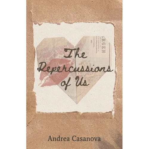The Repercussions of Us