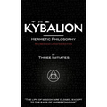 The Kybalion - Revised and Updated Edition