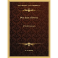 Don Juan of Persia: A Shi'Ah Catholic