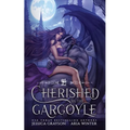 Cherished by the Gargoyle: A Sleeping Beauty Retelling