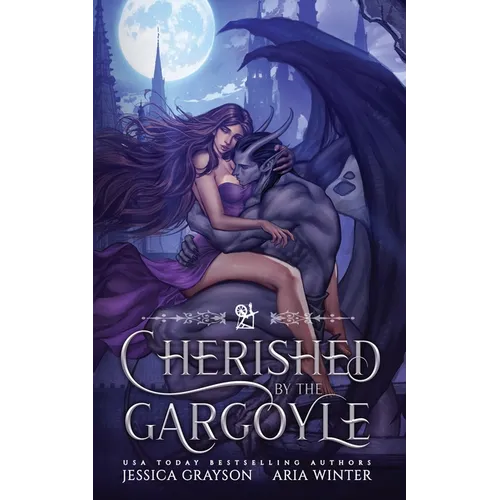 Cherished by the Gargoyle: A Sleeping Beauty Retelling