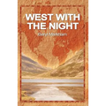 West with the Night