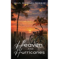 Heaven and Hurricanes