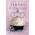 Tiaras & Teacups
