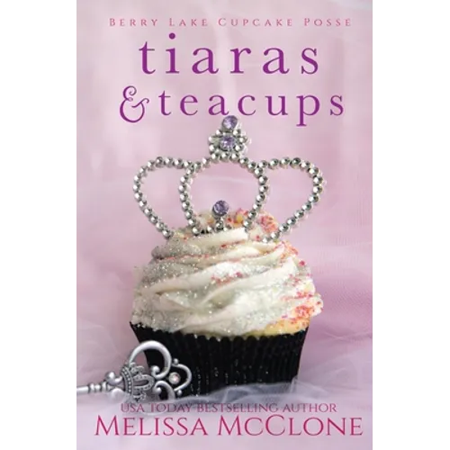 Tiaras & Teacups