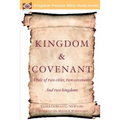 Kingdom & Covenant: A tale of two cities, two covenants, And two kingdoms