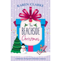 The Beachside Christmas: A hilarious feel good Christmas romance