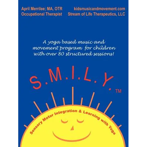 S.M.I.L.Y.: Sensory Motor Integration and Learning with Yoga