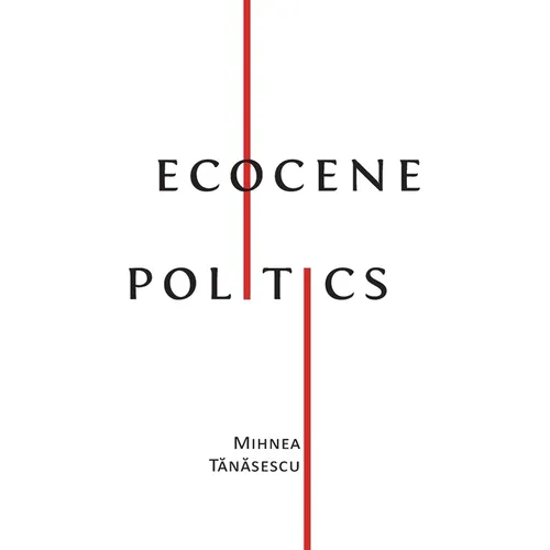 Ecocene Politics