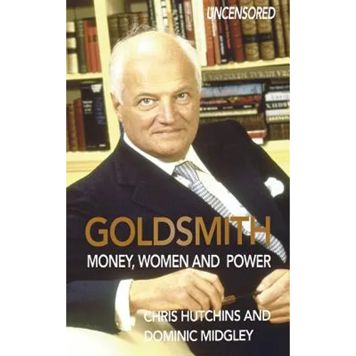Goldsmith: Money, Women and Power