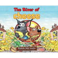The River of Cheese