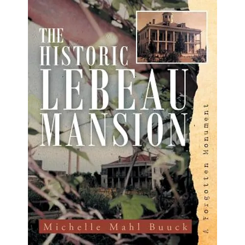 The Historic Lebeau Mansion