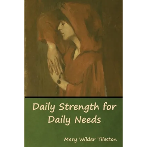 Daily Strength for Daily Needs