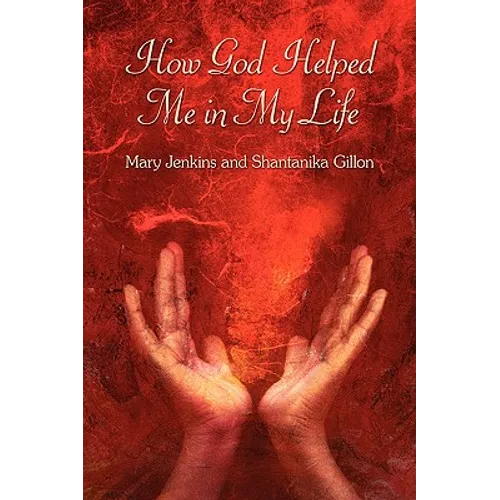How God Helped Me in My Life