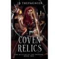Coven Relics: A Paranormal Reverse Harem Romance