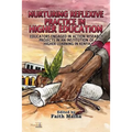 Nurturing Reflexive Practice in Higher Education