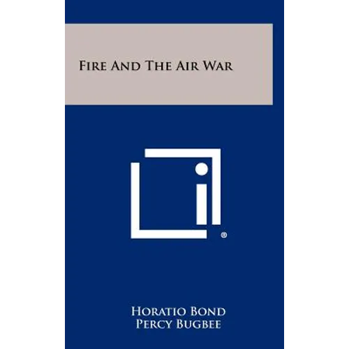 Fire and the Air War