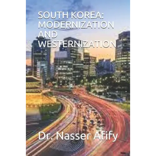 South Korea: Modernization and Westernization