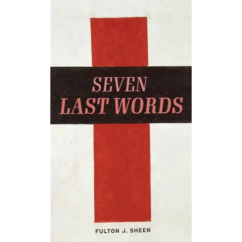 The Seven Last Words