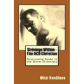 Strivings Within - The OCD Christian: Overcoming Doubt in the Storm of Anxiety