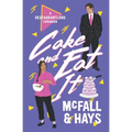 Cake and Eat It: A Restaurantland Romance