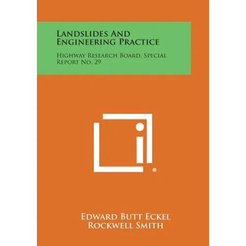 Landslides And Engineering Practice: Highway Research Board, Special Report No. 29