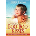 Beyond Boo-Boo Kisses: Beating Cancer at Death's Door