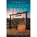Shadow Ranch