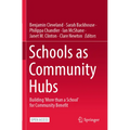 Schools as Community Hubs: Building 'More Than a School' for Community Benefit