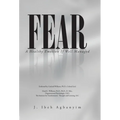 Fear: A Healthy Emotion If Well Managed