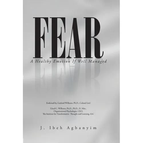 Fear: A Healthy Emotion If Well Managed