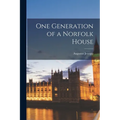 One Generation of a Norfolk House