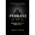 Fearless: Inspiring Greatness From Within