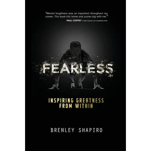 Fearless: Inspiring Greatness From Within