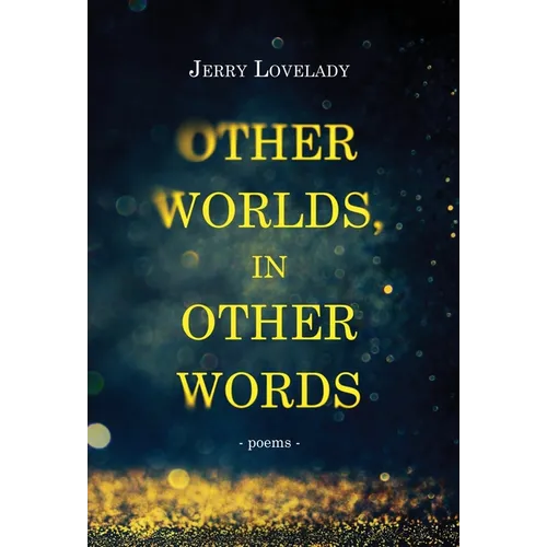 Other Worlds, In Other Words