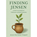 Finding Jensen: A Path to Empathy Through Understanding