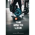 The Way to Live