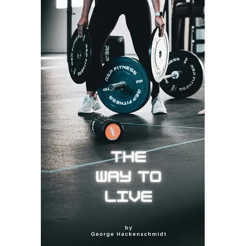 The Way to Live