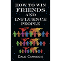 How To Win Friends & Influence People