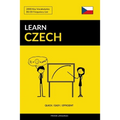 Learn Czech - Quick / Easy / Efficient: 2000 Key Vocabularies
