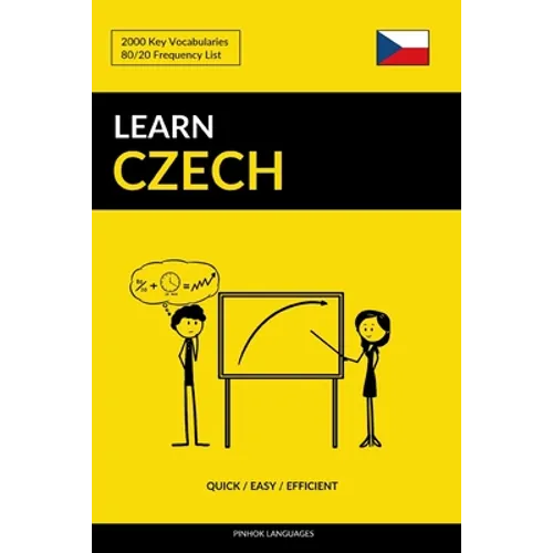 Learn Czech - Quick / Easy / Efficient: 2000 Key Vocabularies